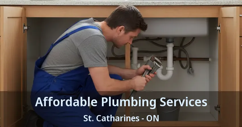 Affordable Plumbing Services St. Catharines - ON