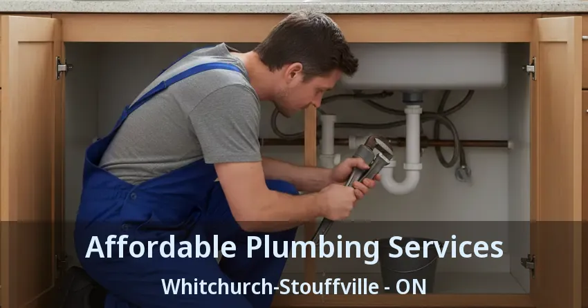 Affordable Plumbing Services Whitchurch-Stouffville - ON