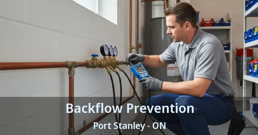 Backflow Prevention Port Stanley - ON