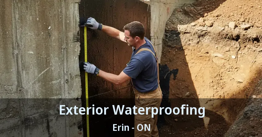 Exterior Waterproofing Erin - ON