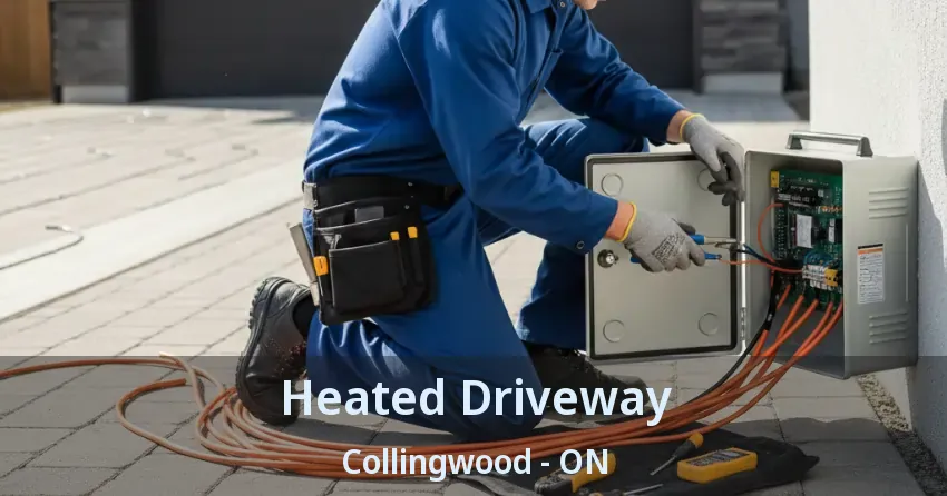 Heated Driveway Collingwood - ON