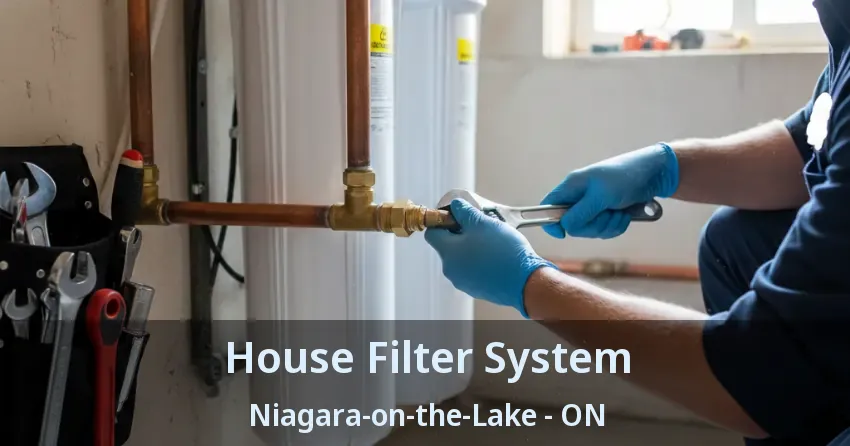House Filter System Niagara-on-the-Lake - ON