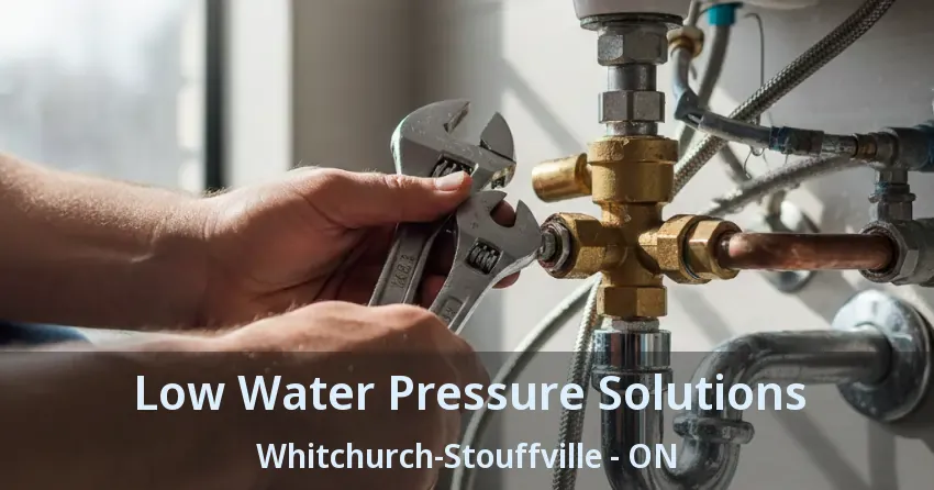 Low Water Pressure Solutions Whitchurch-Stouffville - ON