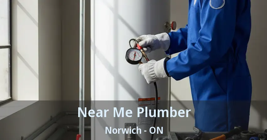 Near Me Plumber Norwich - ON