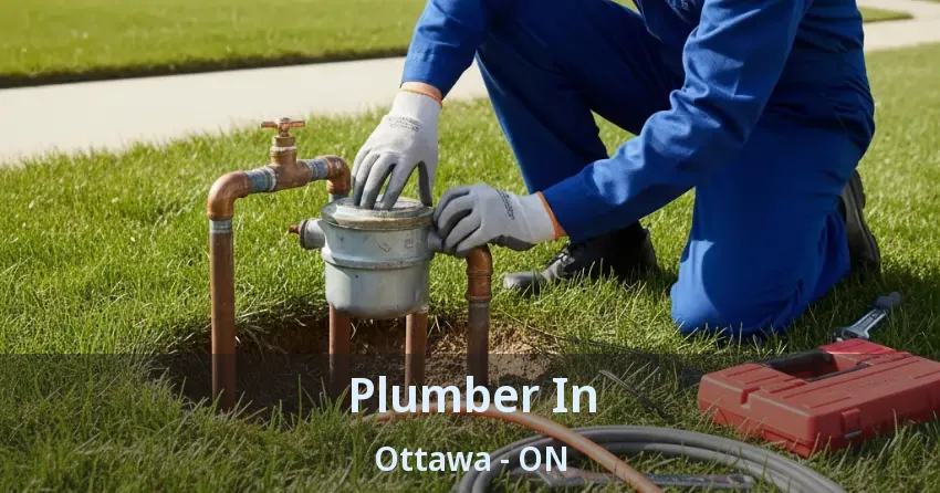 Plumber In Ottawa - ON