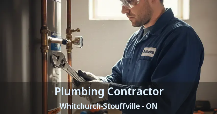 Plumbing Contractor Whitchurch-Stouffville - ON