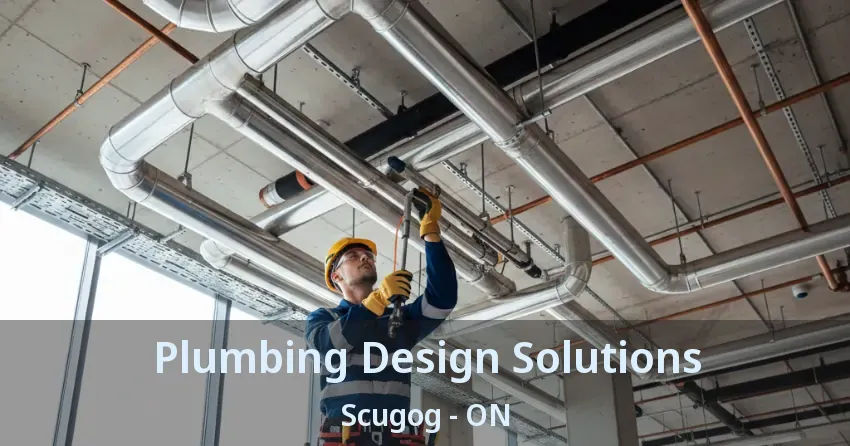 Plumbing Design Solutions Scugog - ON