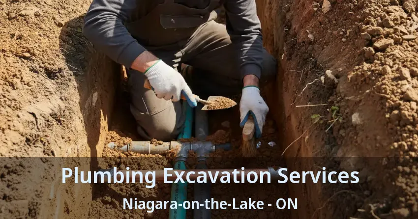 Plumbing Excavation Services Niagara-on-the-Lake - ON