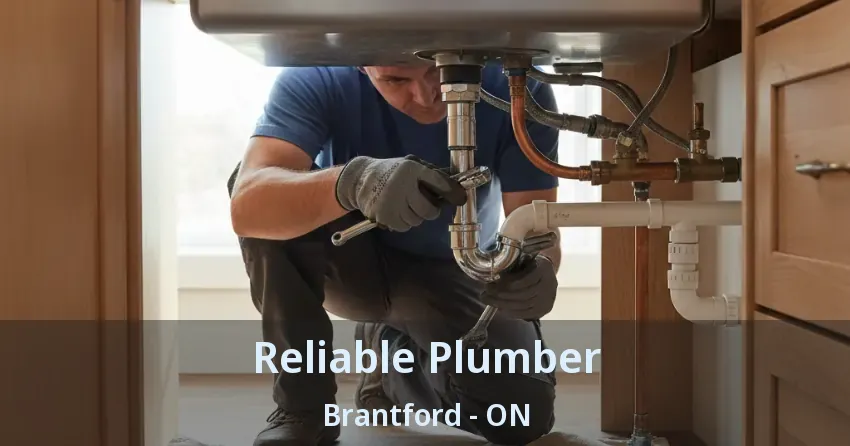 Reliable Plumber Brantford - ON