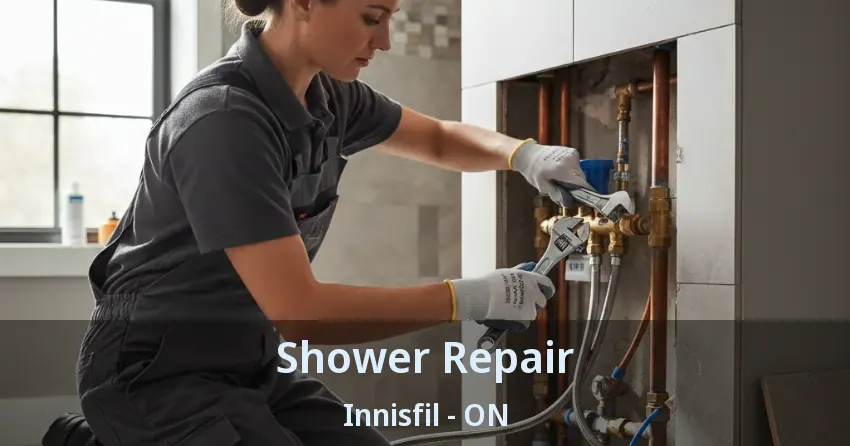 Shower Repair Innisfil - ON