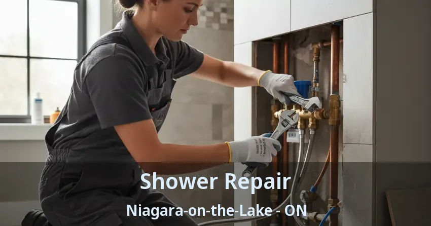 Shower Repair Niagara-on-the-Lake - ON