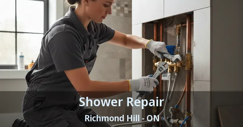 Shower Repair Richmond Hill - ON