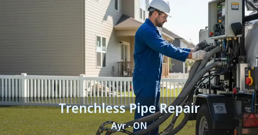 Trenchless Pipe Repair Ayr - ON