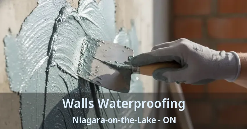 Walls Waterproofing Niagara-on-the-Lake - ON