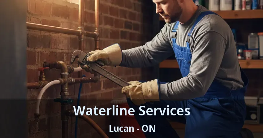 Waterline Services Lucan - ON