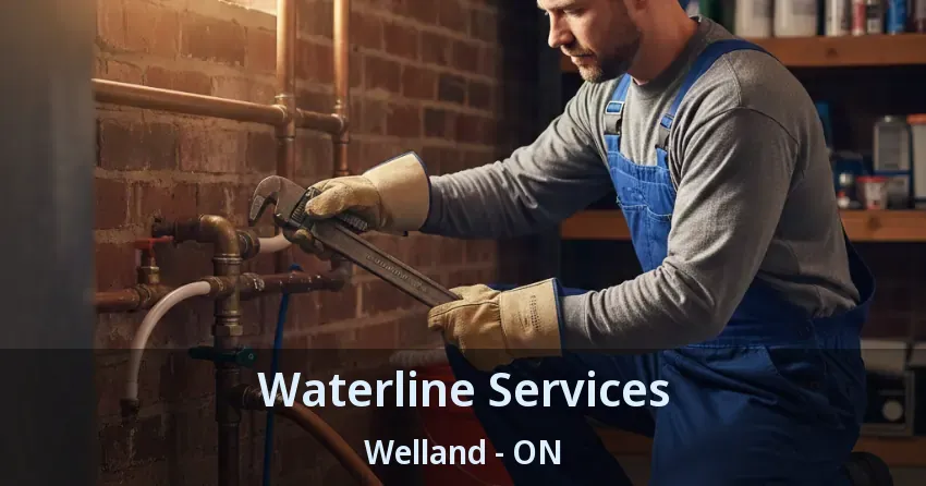 Waterline Services Welland - ON